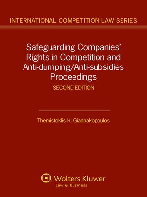 cover image of Safeguarding Companies' Rights in Competition and Anti-dumping/Anti-subsidies Proceedings